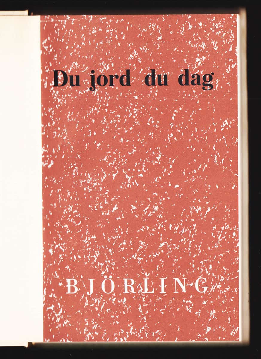 Gunnar Björling : Du jord du dag. Urval lyrik
