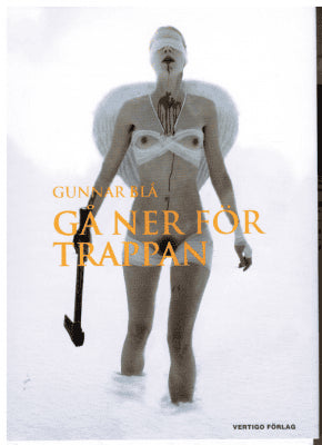 Gunnar Blå : Gå ner för trappan
