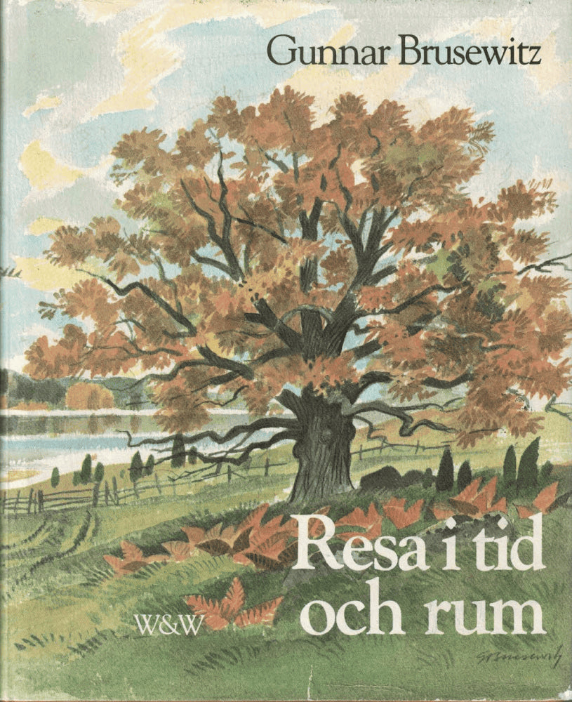 Gunnar Brusewitz : Resa i tid och rum