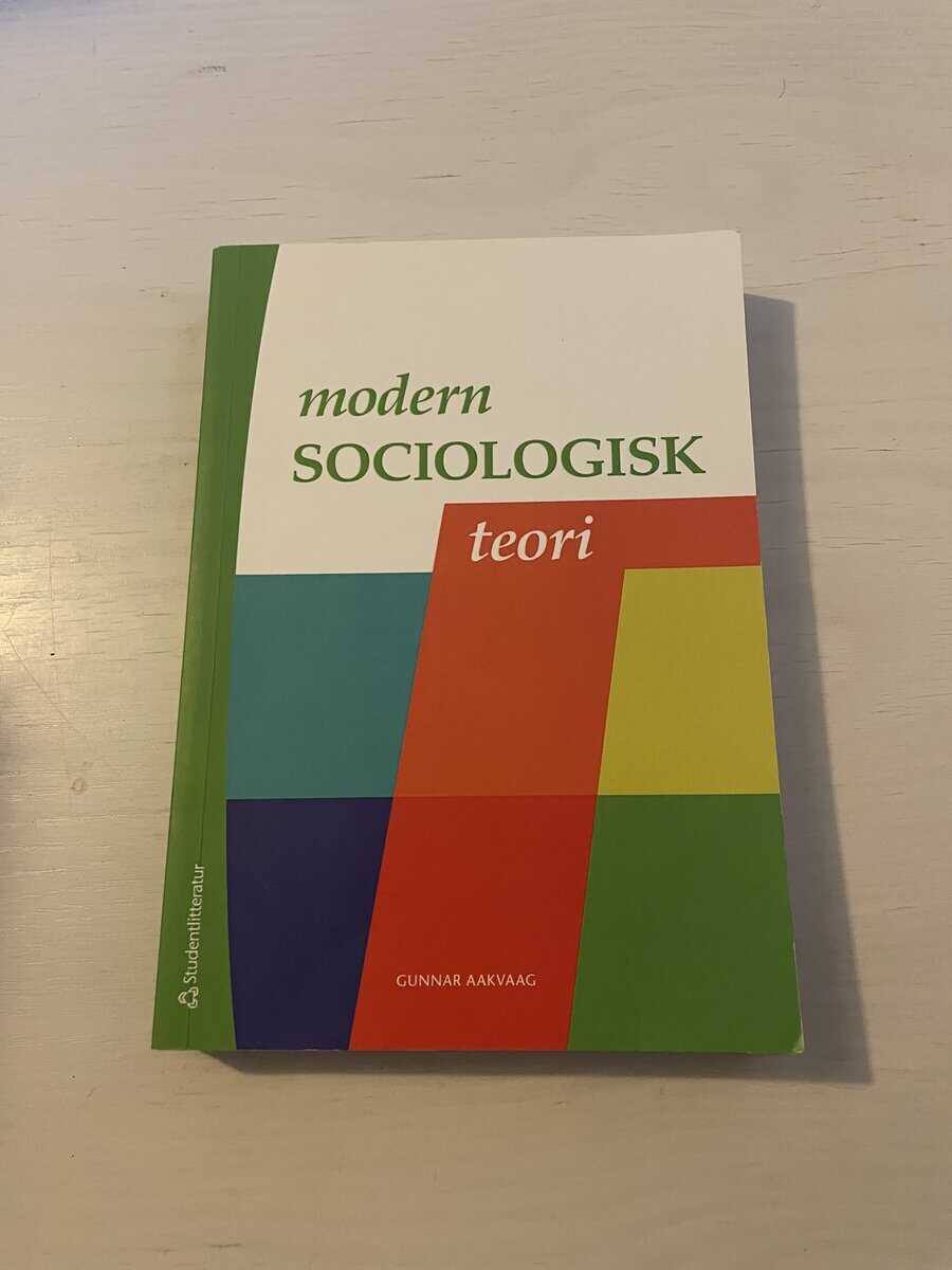 Gunnar C. Aakvaag : Modern sociologisk teori