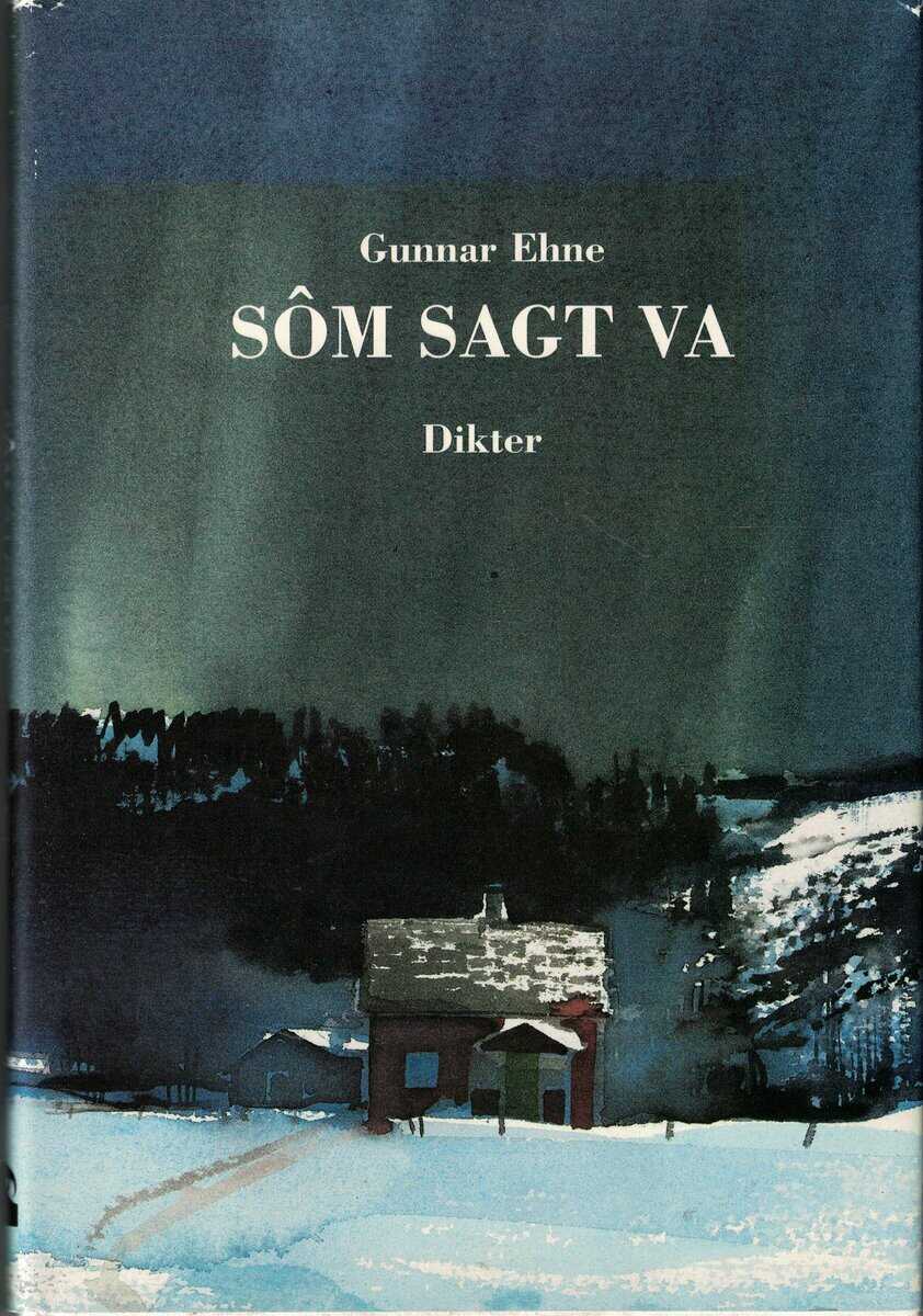 Gunnar Ehne : Sôm sagt va