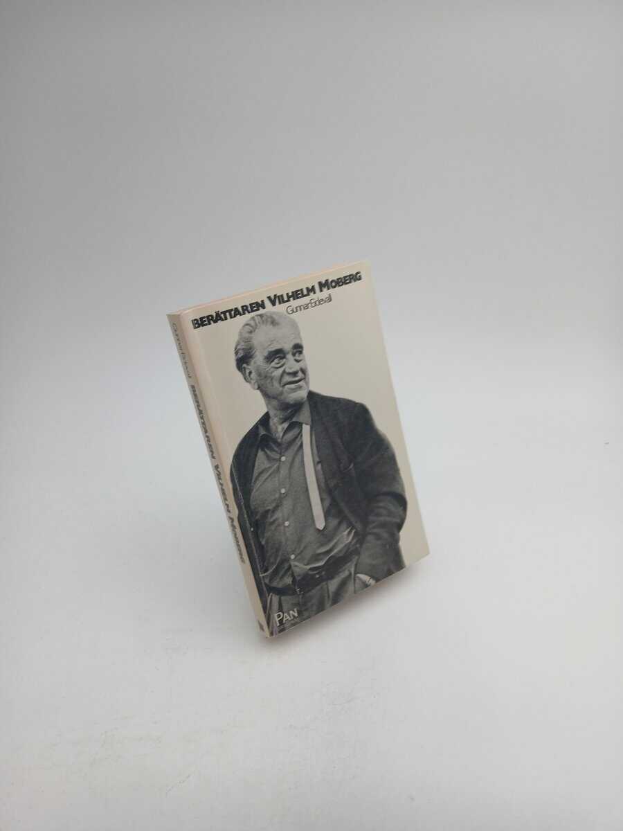 Gunnar Eidevall : Berättaren Vilhelm Moberg