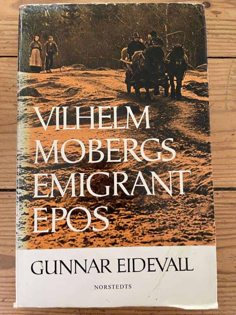 Gunnar Eidevall : Vilhelm Mobergs emigrantepos
