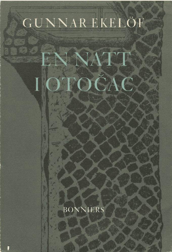 Gunnar Ekelöf : En natt i Otocac