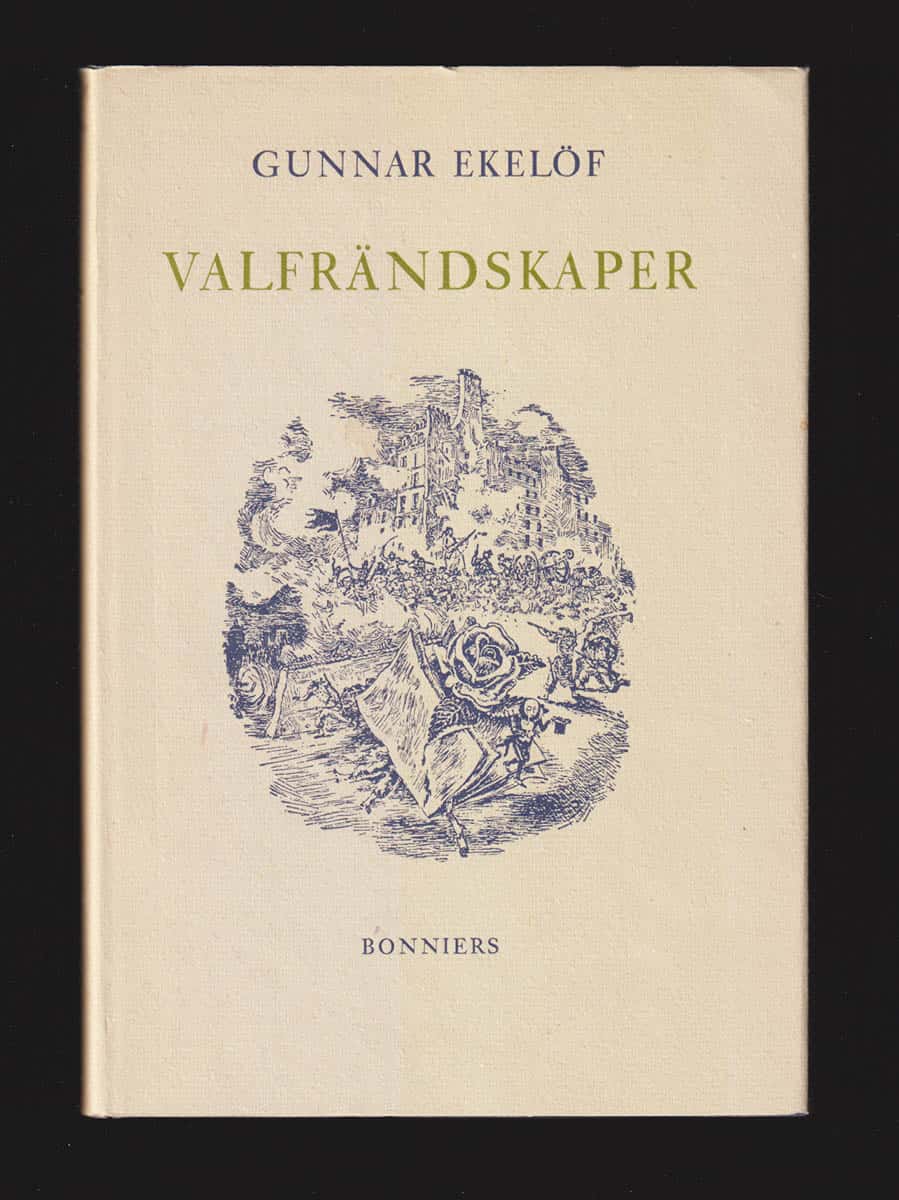 Gunnar Ekelöf : Valfrändskaper