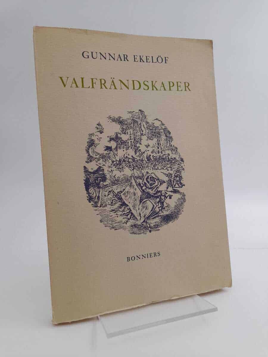 Gunnar Ekelöf : Valfrändskaper