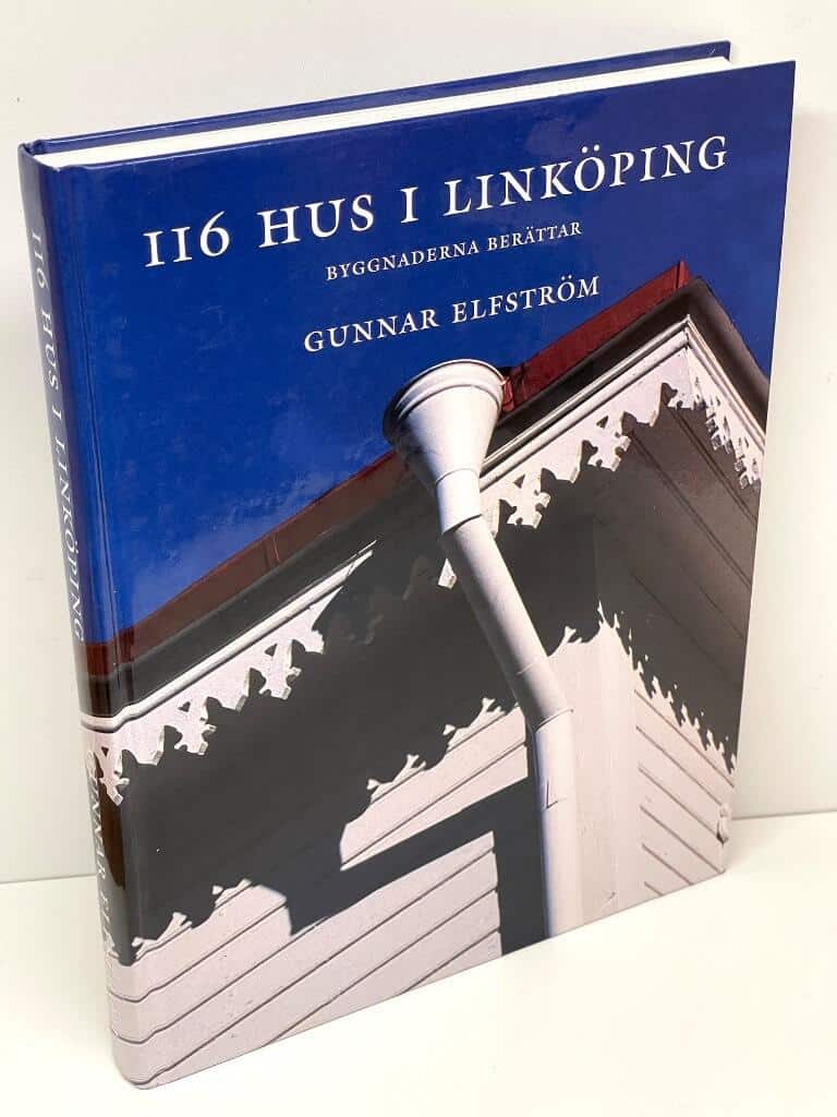 Gunnar Elfström : 116 hus i Linköping