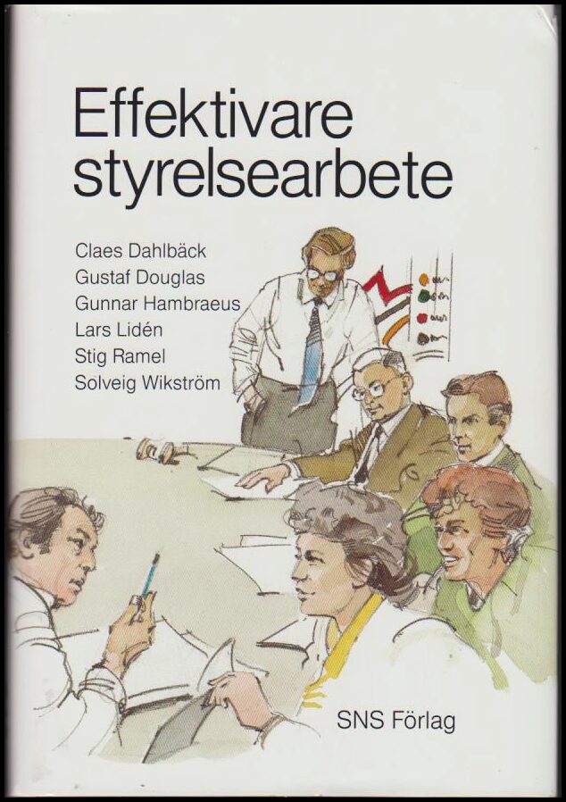 Gunnar Eliasson : Effektivare styrelsearbete