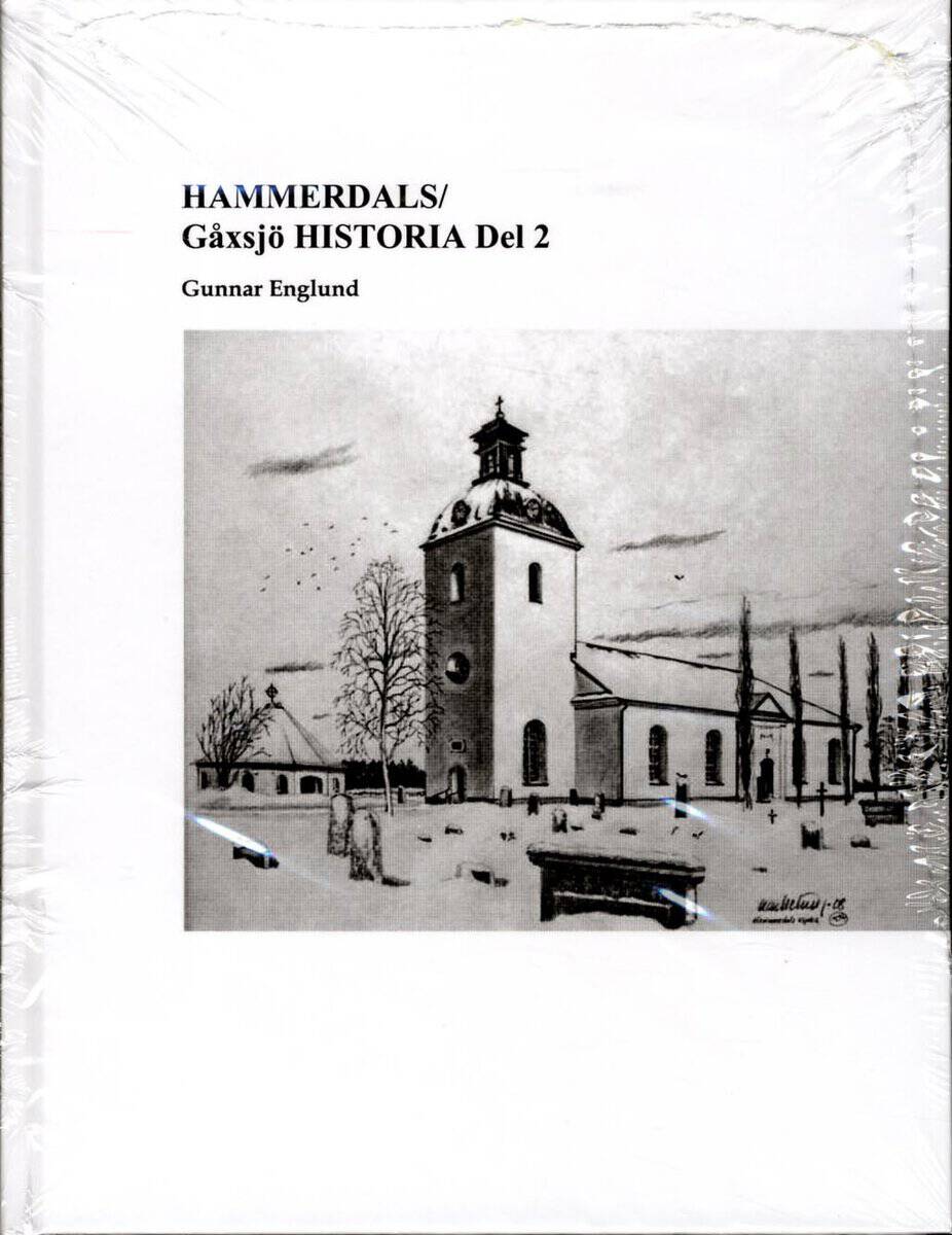 Gunnar Englund : Hammerdals/Gåxsjö historia. D. 2, Historia tiden 1645-1720