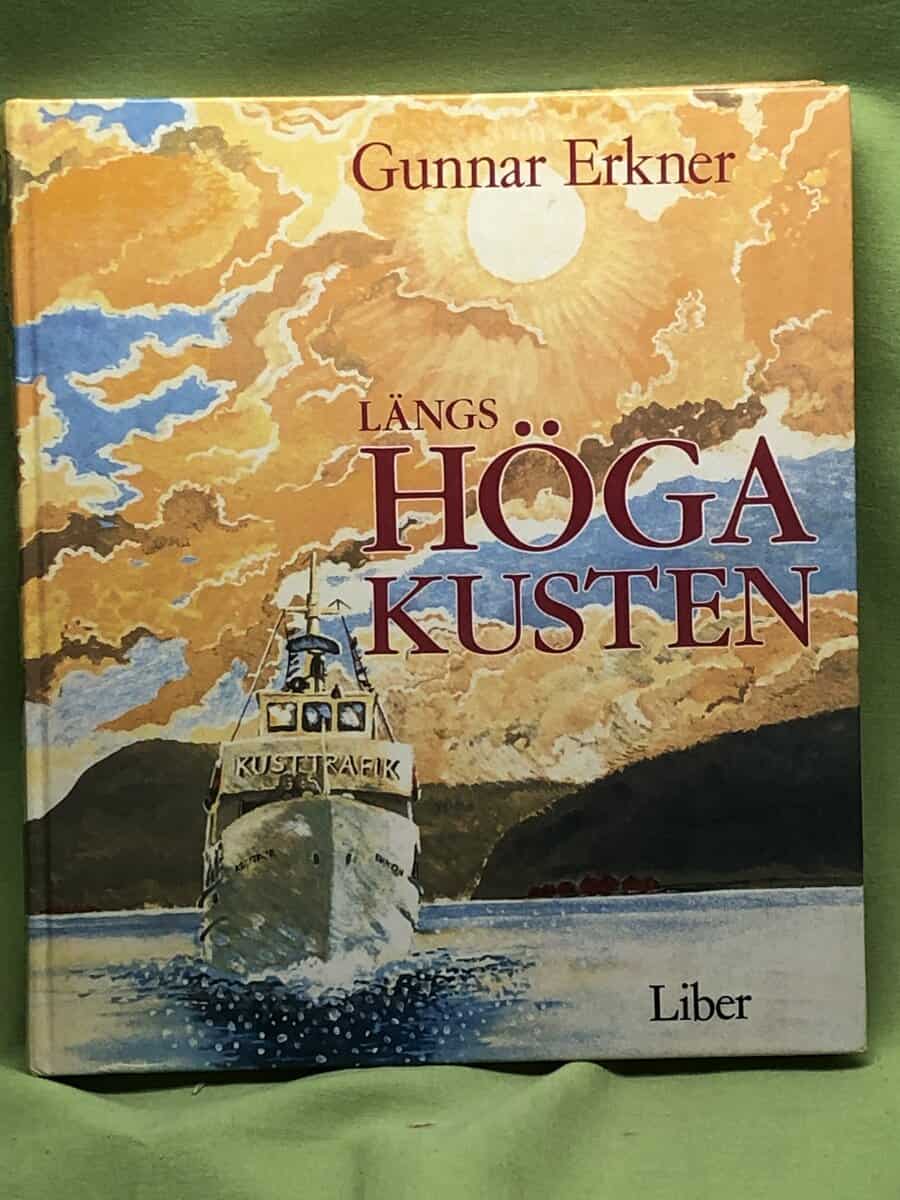 Gunnar Erkner : Längs Höga kusten