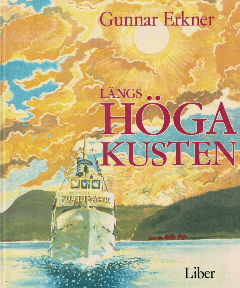 Gunnar Erkner : Längs Höga kusten