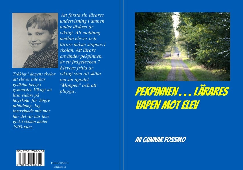 Gunnar Fossmo : Pekpinnen... lärares vapen mot elev