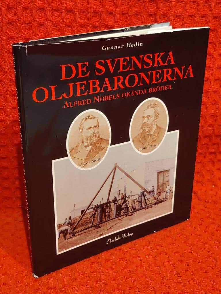 Gunnar Hedin : De svenska oljebaronerna