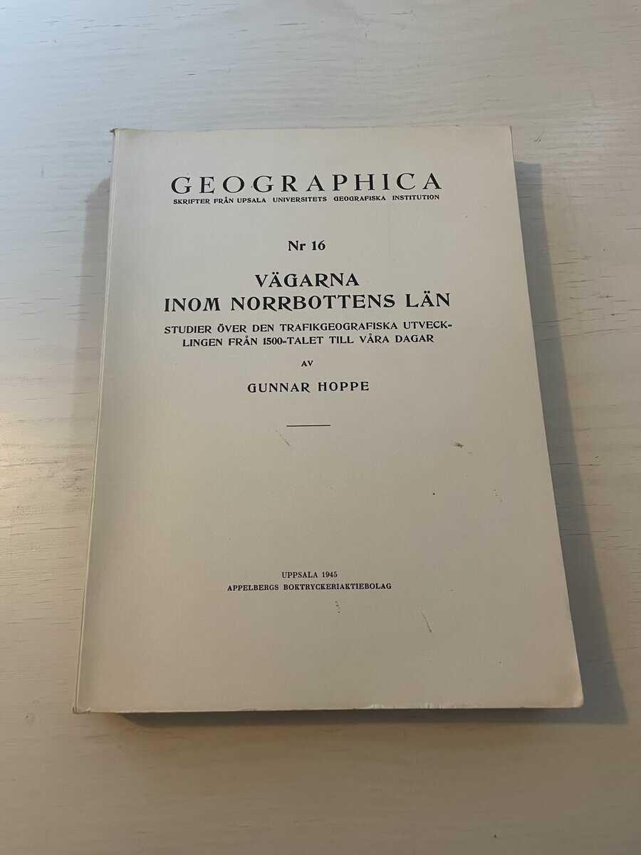 Gunnar Hoppe : Vägarna inom Norrbottens län