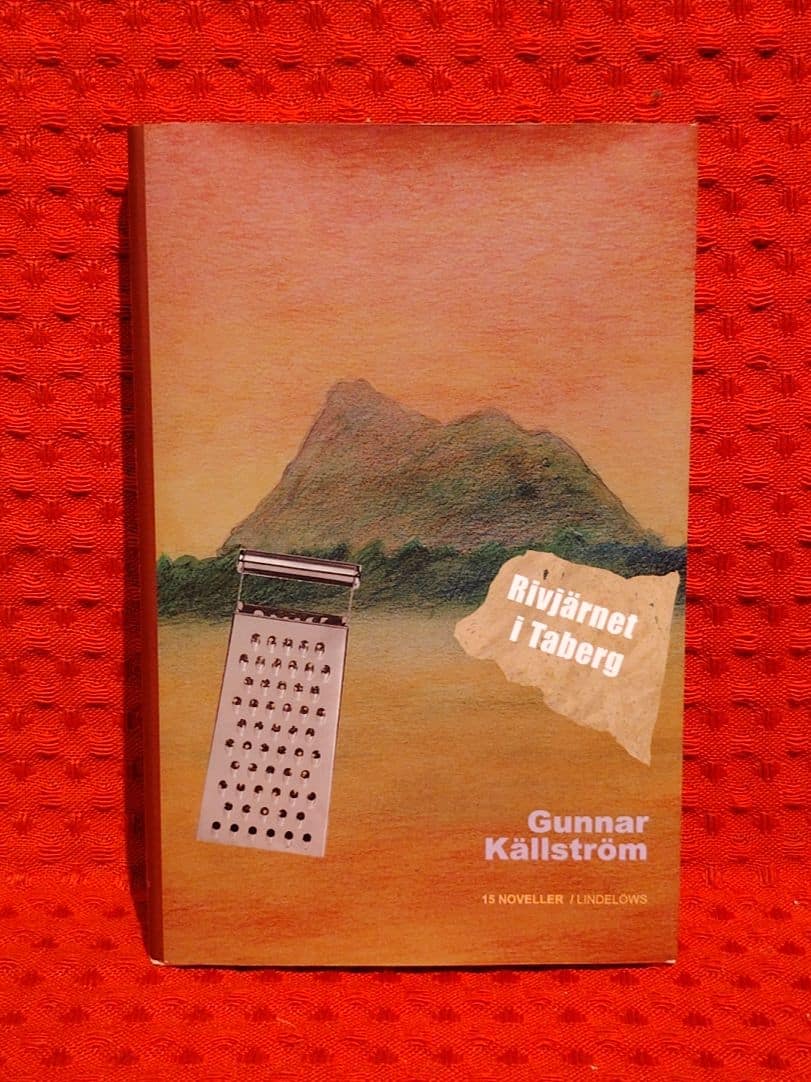 Gunnar Källström : Rivjärnet i Taberg
