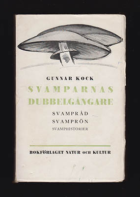 Gunnar Kock : Svamparnas dubbelgångare