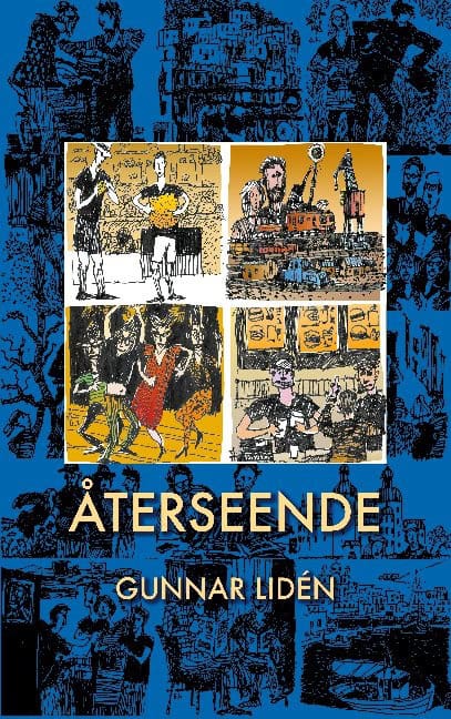 Gunnar Lidén : Återseende