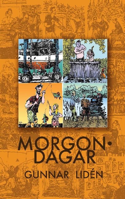 Gunnar Lidén : Morgondagar