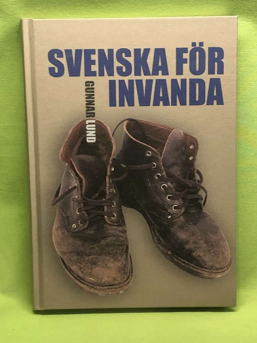Gunnar Lund : Svenska för invanda