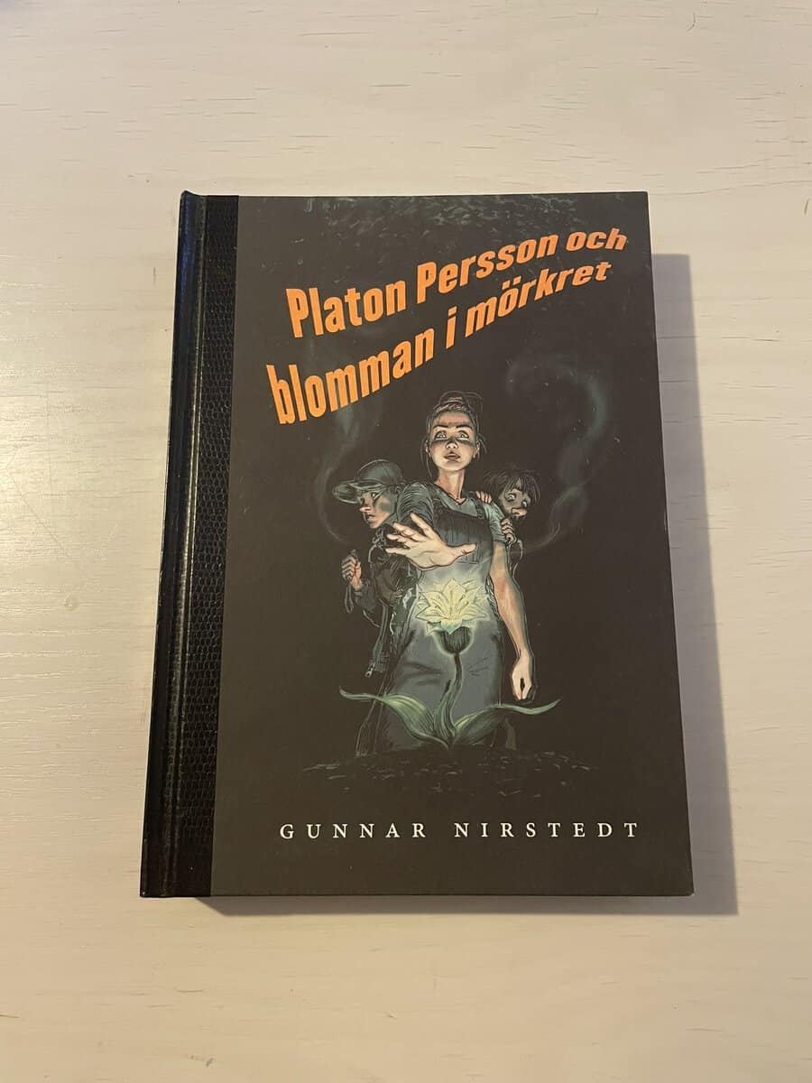 Gunnar Nirstedt : Platon Persson och blomman i mörkret