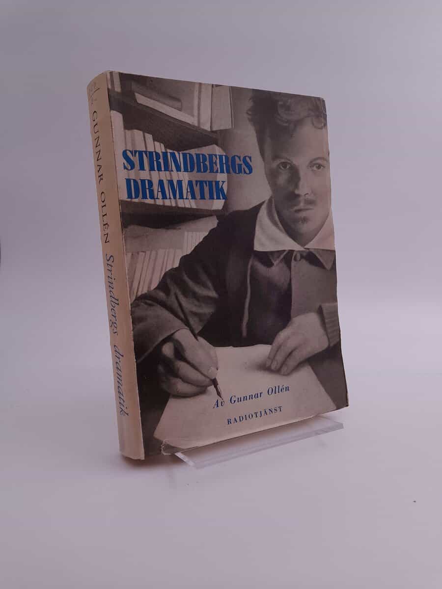 Gunnar Ollén : Strindbergs dramatik