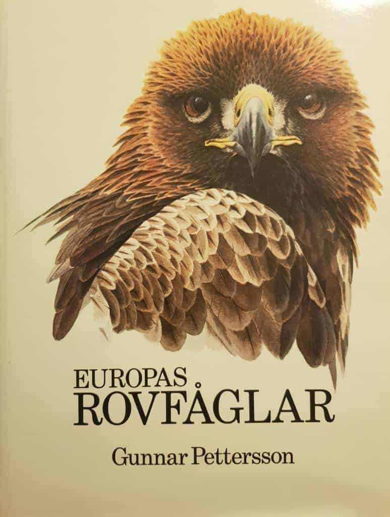 Gunnar Pettersson : Europas Rovfåglar - Bibliofilupplaga med signerad litografi.