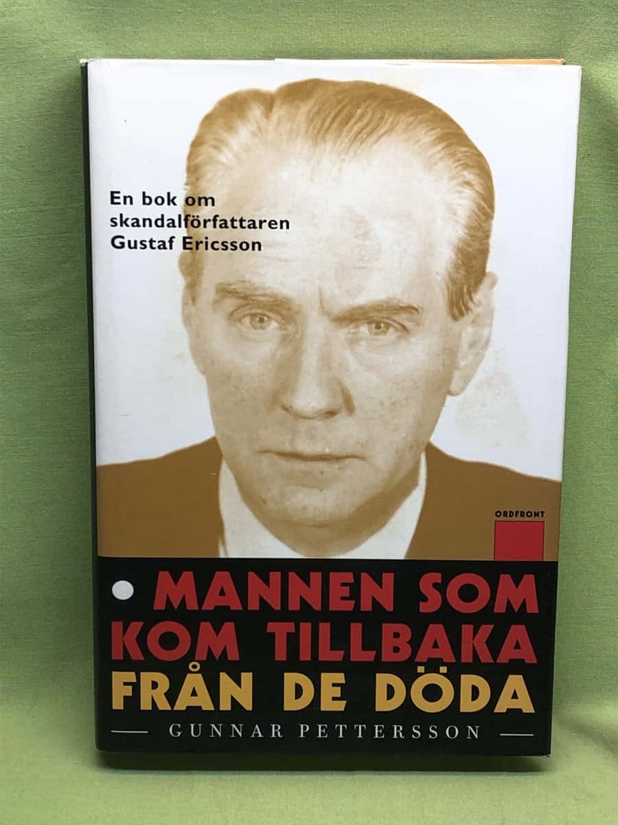 Gunnar Pettersson : Mannen som kom tillbaka från de döda