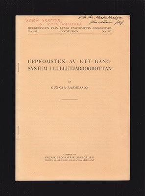 Gunnar Rasmusson : Uppkomsten av ett gångsystem i Lulletjårrogrottan