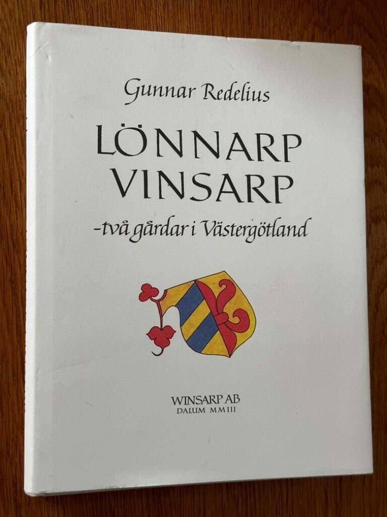 Gunnar Redelius : Lönnarp Vinsarp - två gårdar i Västergötland