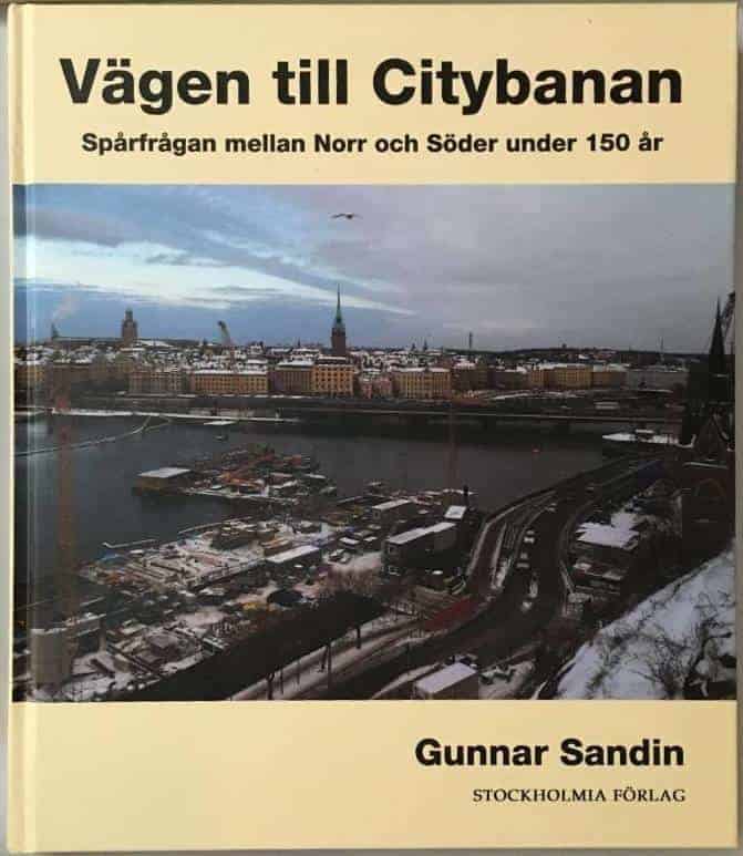 Gunnar Sandin : Vägen till citybanan