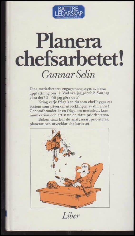 Gunnar Selin : Planera chefsarbetet!
