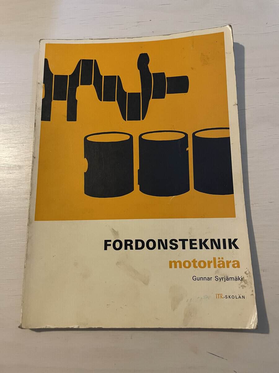Gunnar Syrjämäki : Fordonsteknik - Motorlära