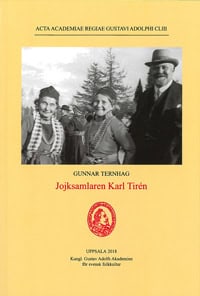 Gunnar Ternhag : Jojksamlaren Karl Tirén