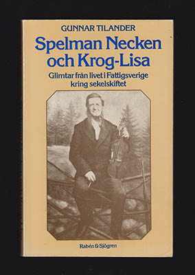 Gunnar Tilander : Spelman Necken och Krog-Lisa