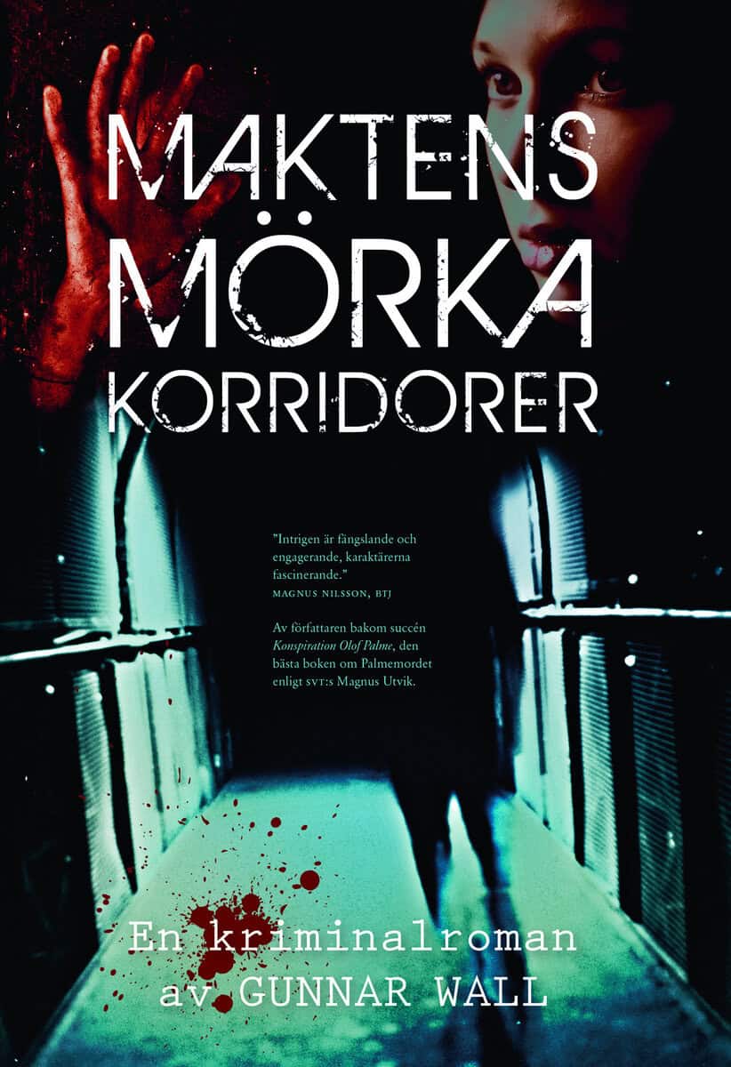 Gunnar Wall : Maktens mörka korridorer