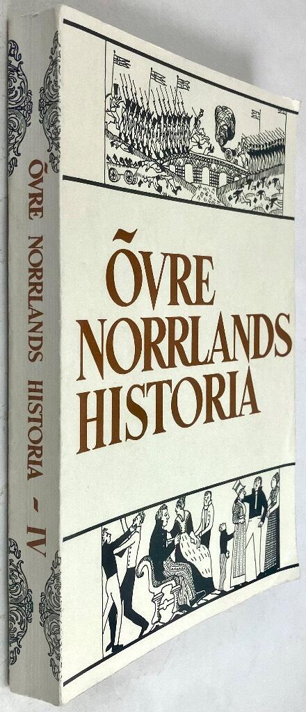 Gunnar Westin : Övre Norrlands historia - Tiden 1772-1810 - Del IV (4)