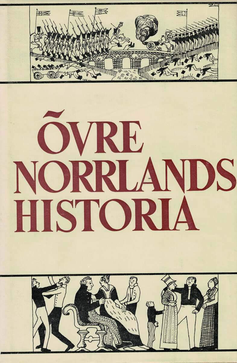 Gunnar Westin : Övre Norrlands Historia Del IV. Tiden 1772-1810