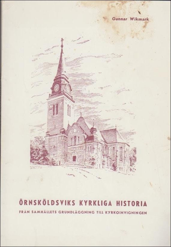 Gunnar Wikmark : Örnsköldsviks kyrkliga historia