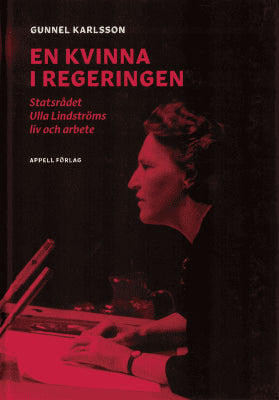 Gunnel Karlsson : En kvinna i regeringen