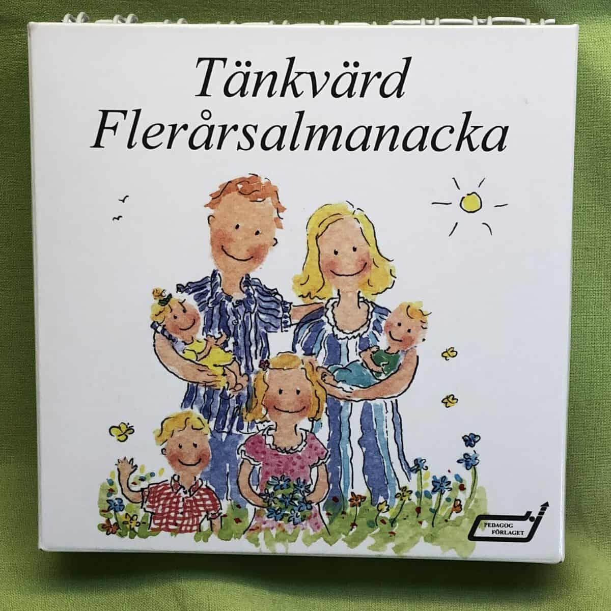 Gunnel ; Kjell Swärd : Tänkvärd Flerårsalmanacka