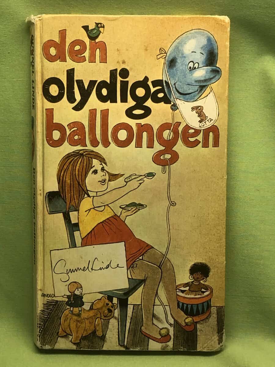 Gunnel Linde : Den olydiga ballongen