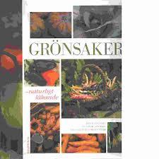 Gunvor Lindvall Anna Lindvall : Grönsaker