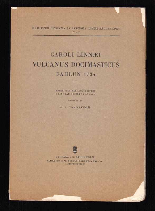 Gustaf Abraham Granström : Caroli Linnæi Vulcanus docimasticus
