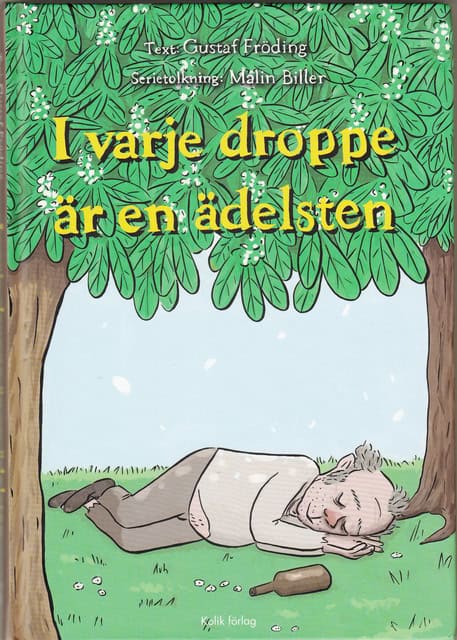 Fröding, Gustaf  Biller, Malin : I varje droppe finns en ädelsten