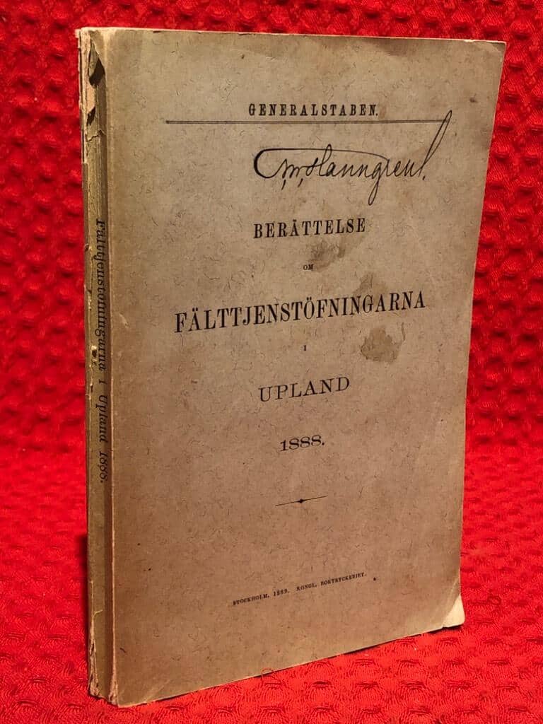 Gustaf Björlin : Berättelse om fälttjenstöfningarna i Upland 1888