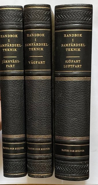 Gustaf. Edlund : Handbok i samfärdselteknik, Del 1-3. 1 järnvägsfart, 2 vägfart, 3 sjöfart o luftfart.