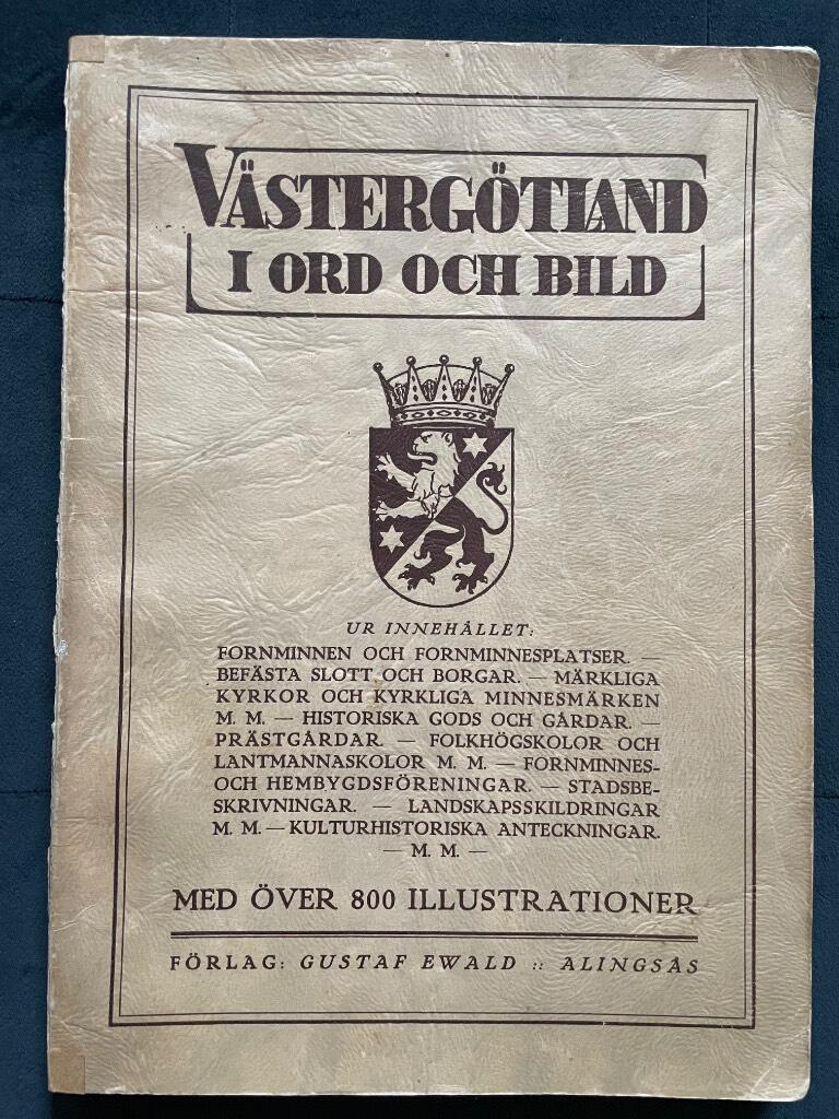 Gustaf Ewald : Västergötland i ord och bild