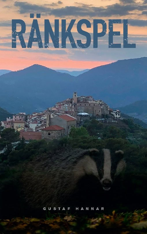 Gustaf Hannar : Ränkspel
