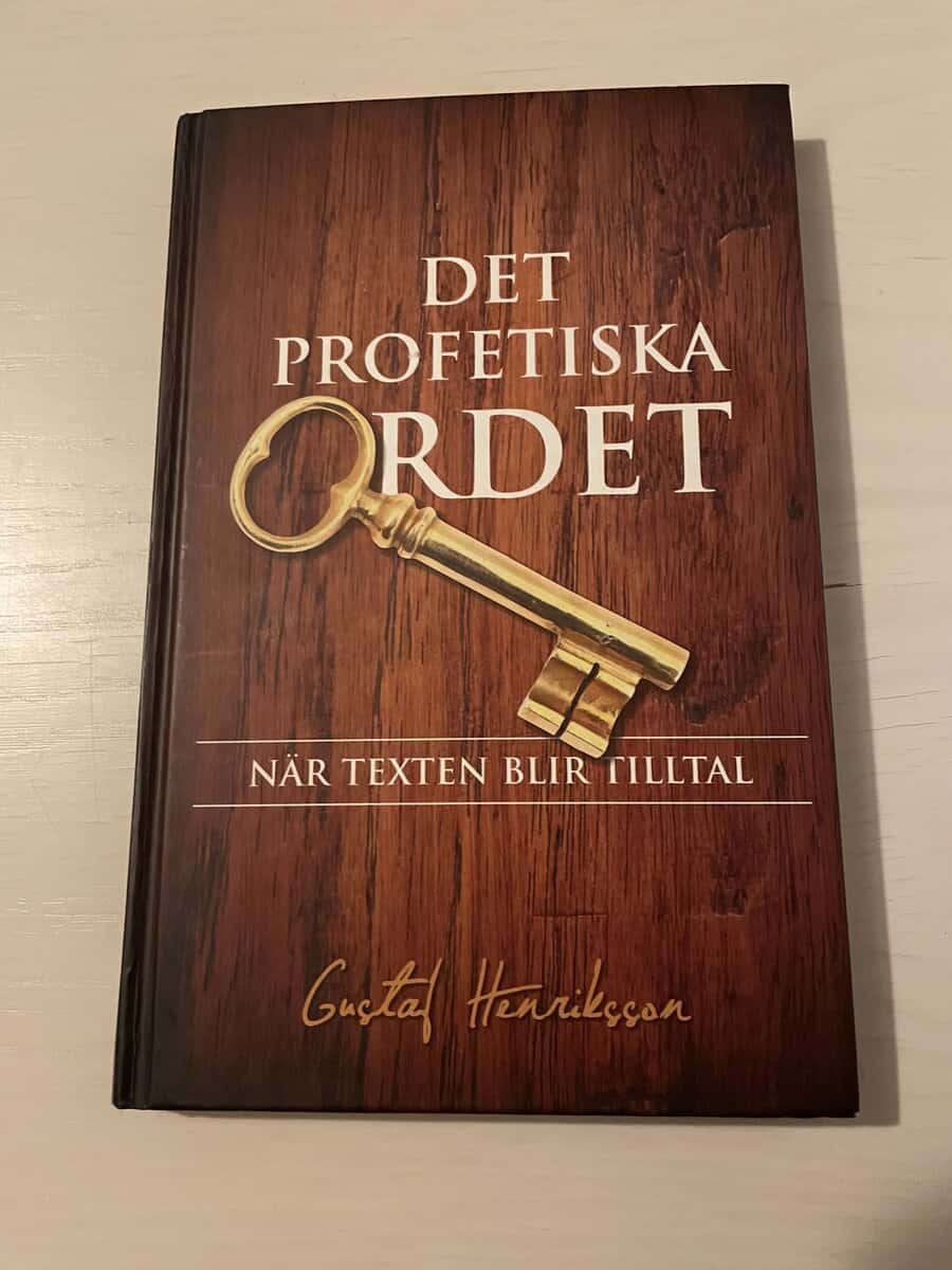 Gustaf Henriksson : Det profetiska ordet när texten blir tilltal