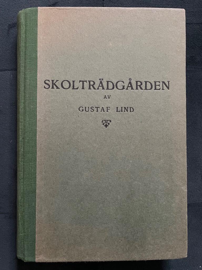 Gustaf Lind : Skolträdgården